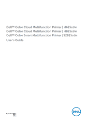 The cover of Dell H625cdw, H825cdw, S2825cdn Multifunction Printers User’s Guide